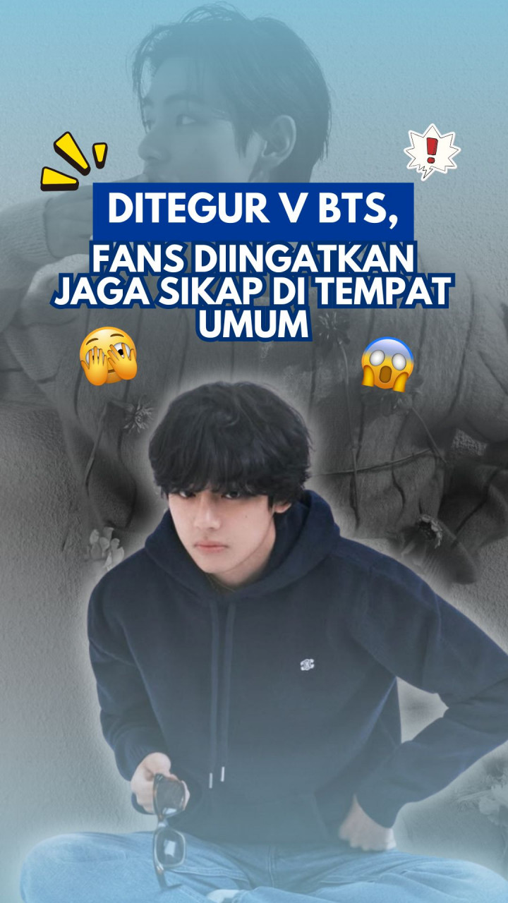 Ditegur V BTS, Fans Diingatkan Jaga Sikap di Tempat Umum