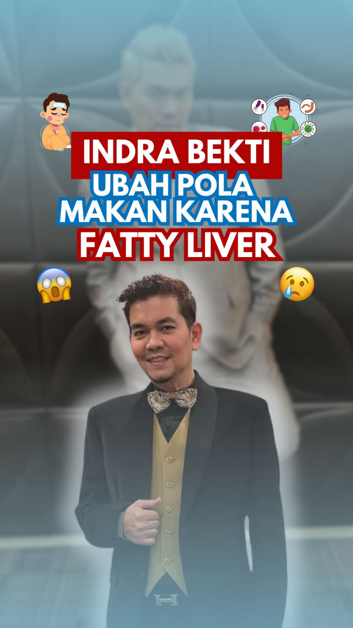 Indra Bekti ubah pola makan karena fatty liver