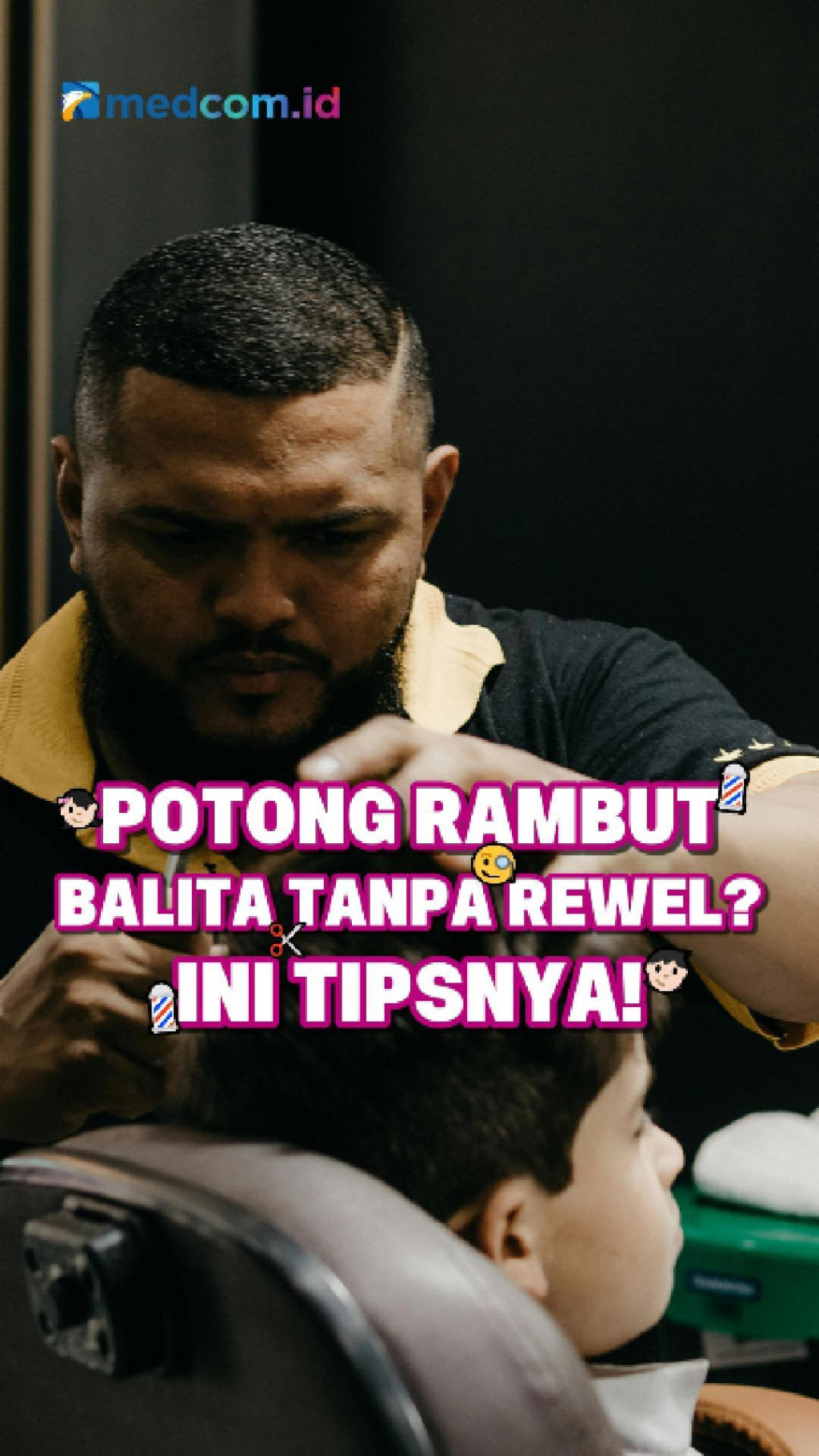 Potong Rambut Balita Tanpa Rewel? Ini Tipsnya!
