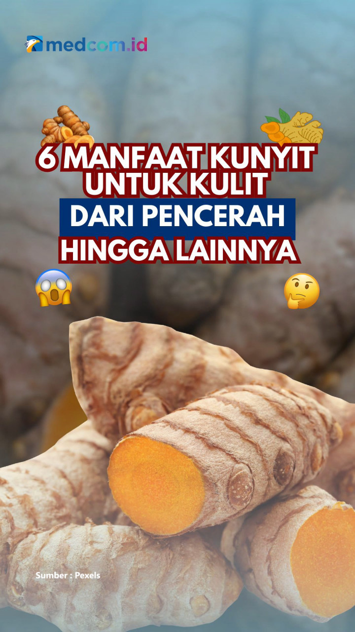 6 Manfaat Kunyit untuk Kulit, dari Pencerah hingga Lainnya