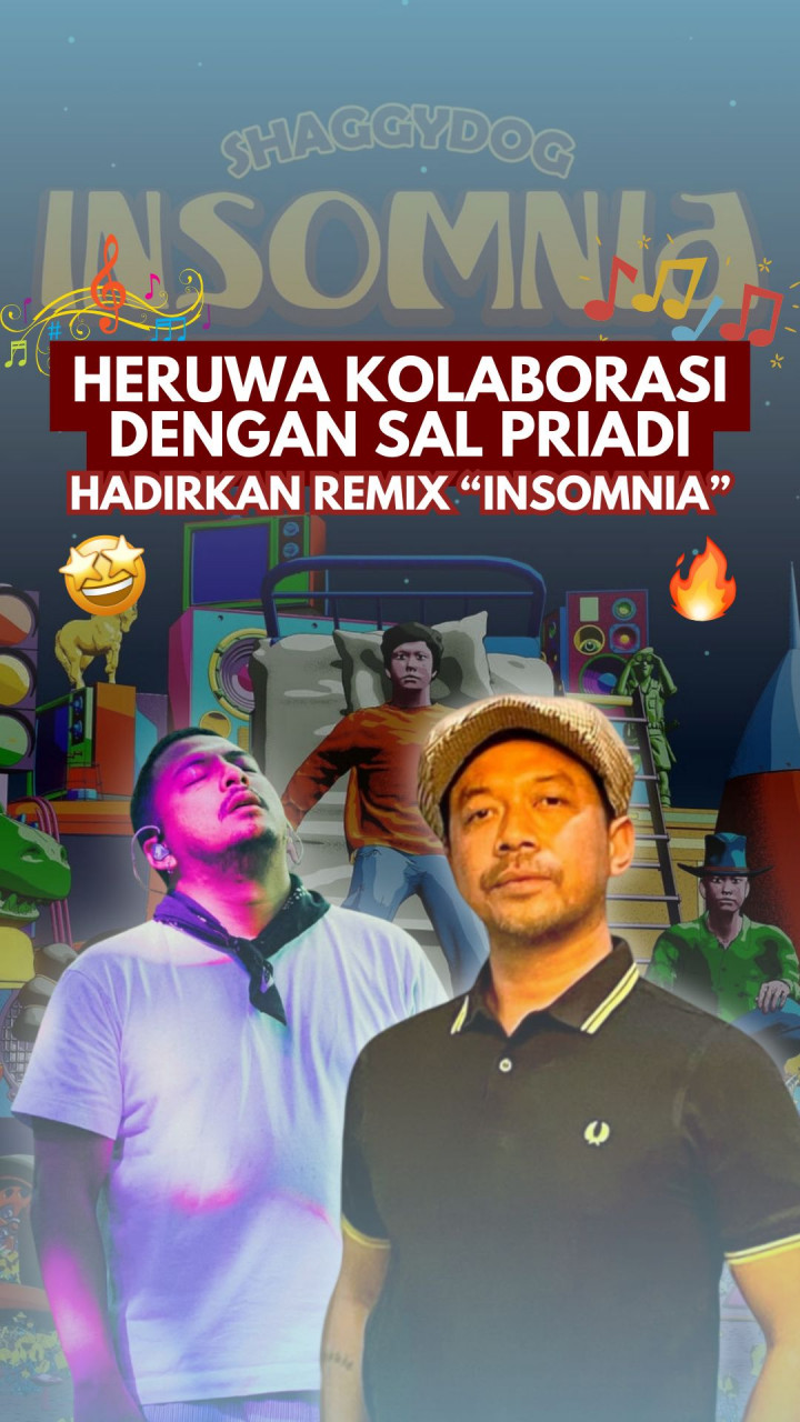Heruwa Kolaborasi dengan Sal Priadi Hadirkan Remix “Insomnia”