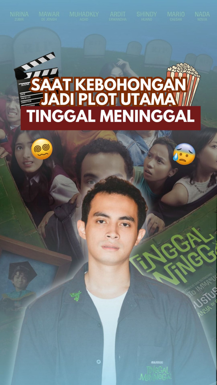 Saat Kebohongan Jadi Plot Utama Tinggal Meninggal