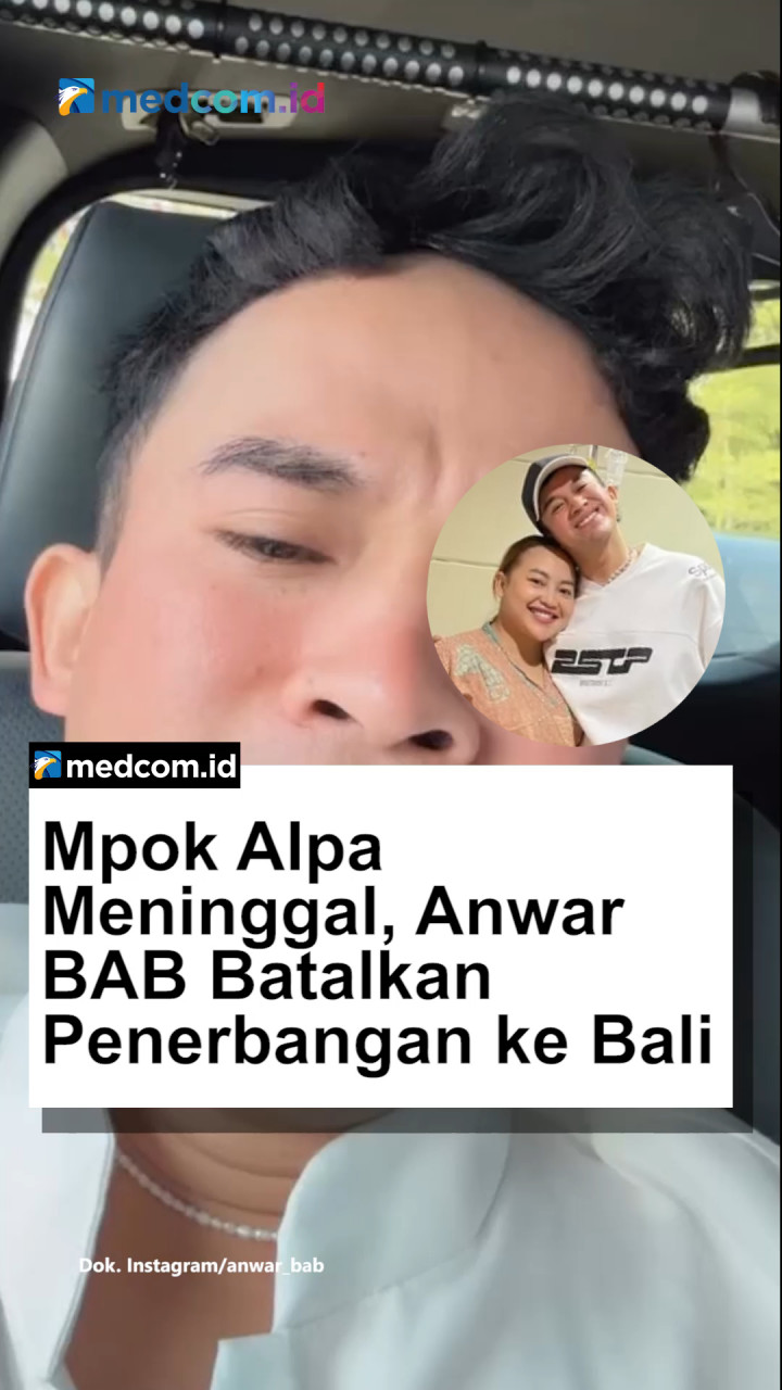 Mpok Alpa Meninggal, Anwar BAB Batalkan Penerbangan ke Bali