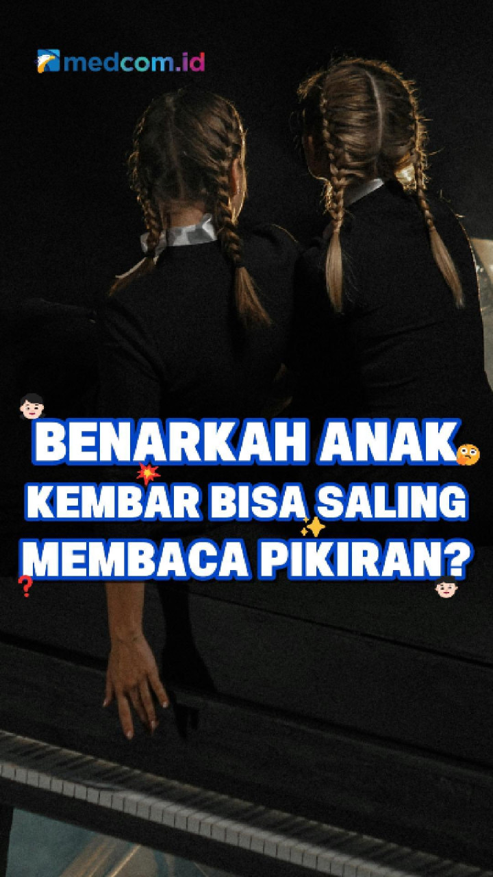 Benarkah Anak Kembar Bisa Saling Membaca Pikiran?