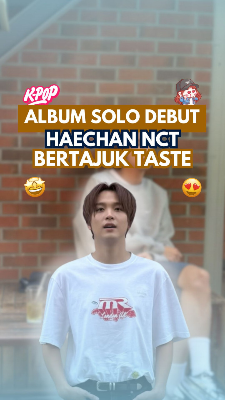 Album Solo Debut Haechan NCT Bertajuk TASTE