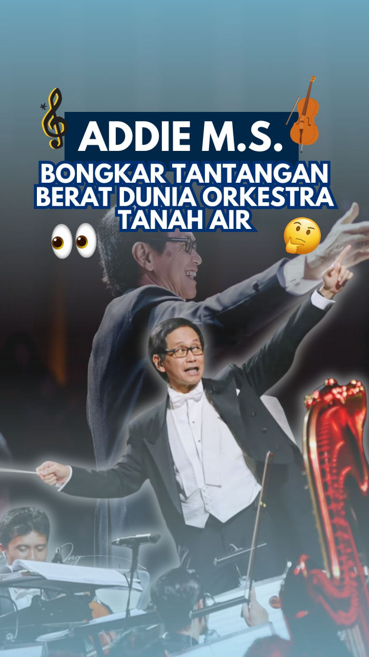 Addie M.S. Bongkar Tantangan Berat Dunia Orkestra Tanah Air