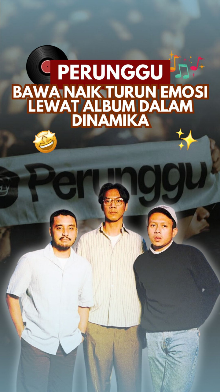 Perunggu Bawa Naik Turun Emosi Lewat Album Dalam Dinamika