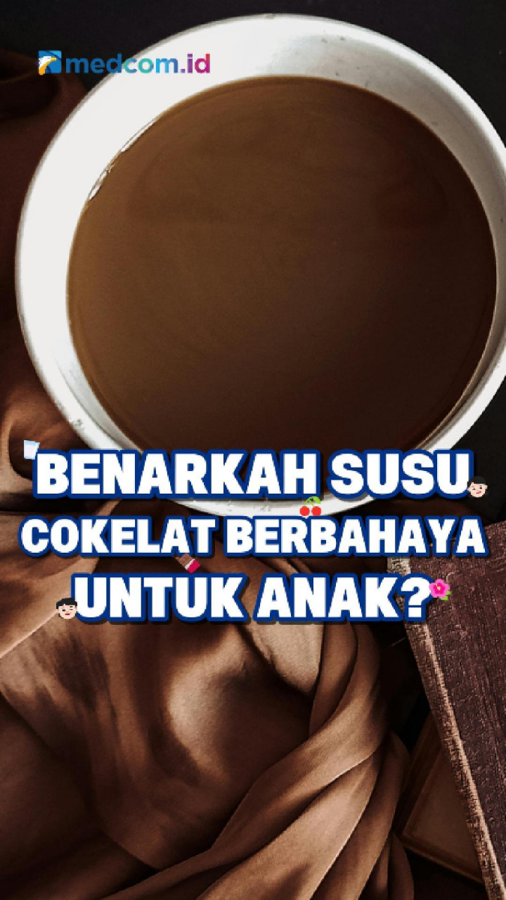 Benarkah Susu Cokelat Berbahaya untuk Anak?