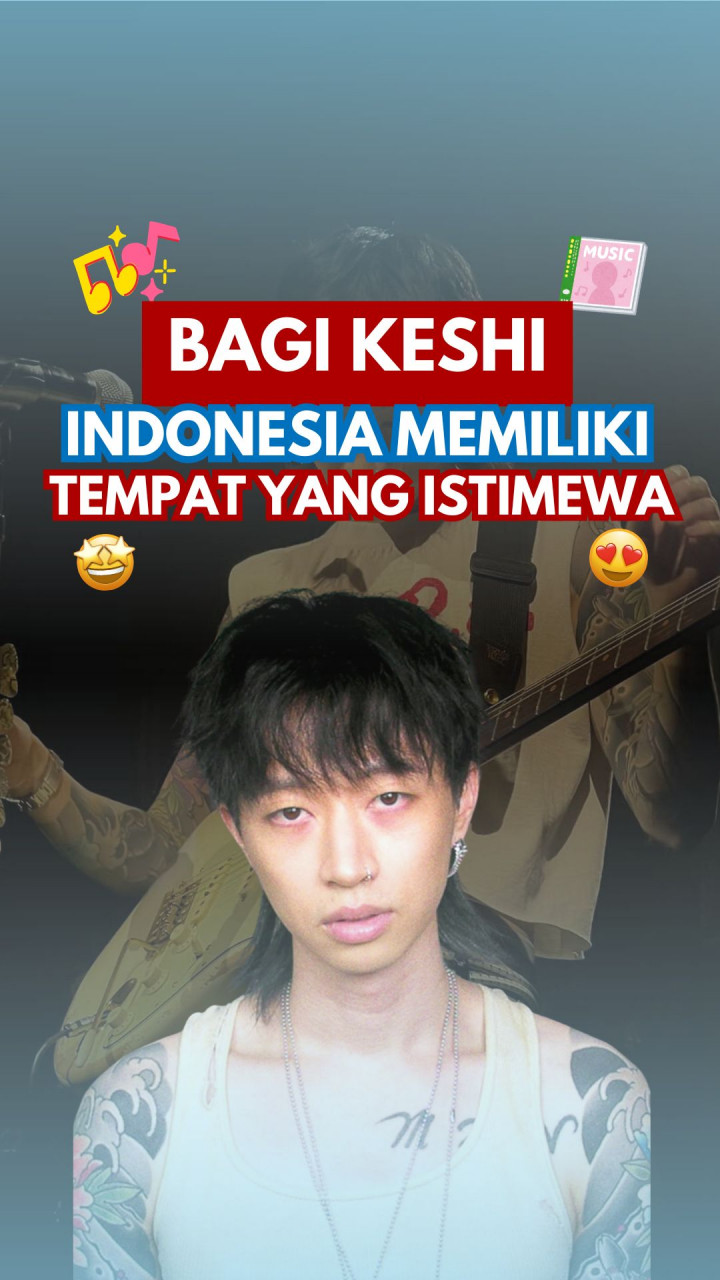 Bagi Keshi, Indonesia Memiliki Tempat yang Istimewa