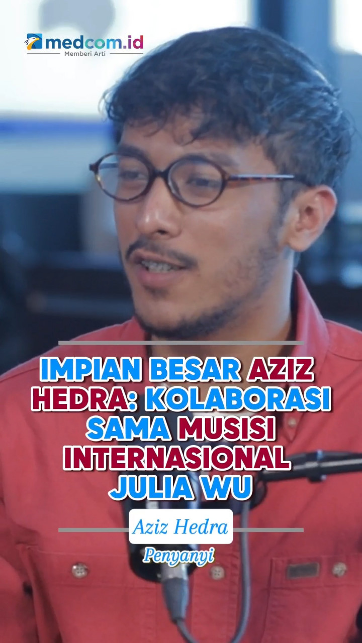 Impian Besar Aziz Hedra: Kolaborasi Sama Musisi Internasional Julia Wu