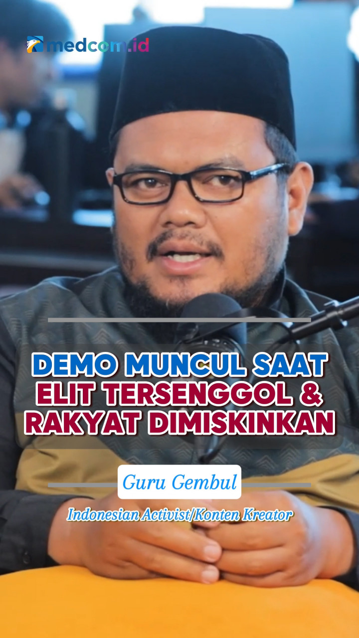Guru Gembul: Demo Muncul Saat Elit Tersenggol & Rakyat Dimiskinkan