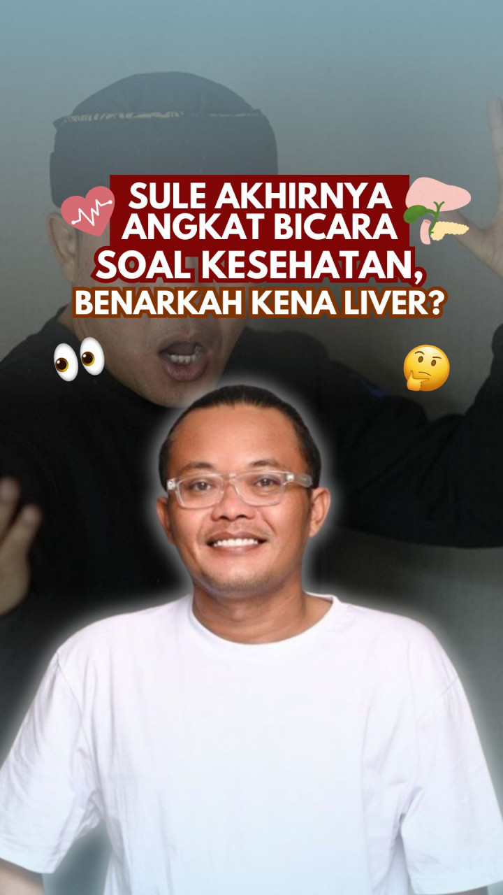 Sule Akhirnya Angkat Bicara Soal Kesehatan, Benarkah Kena Liver?