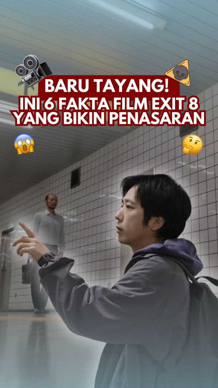 Baru Tayang! Ini 6 Fakta Exit 8 yang Bikin Penasaran