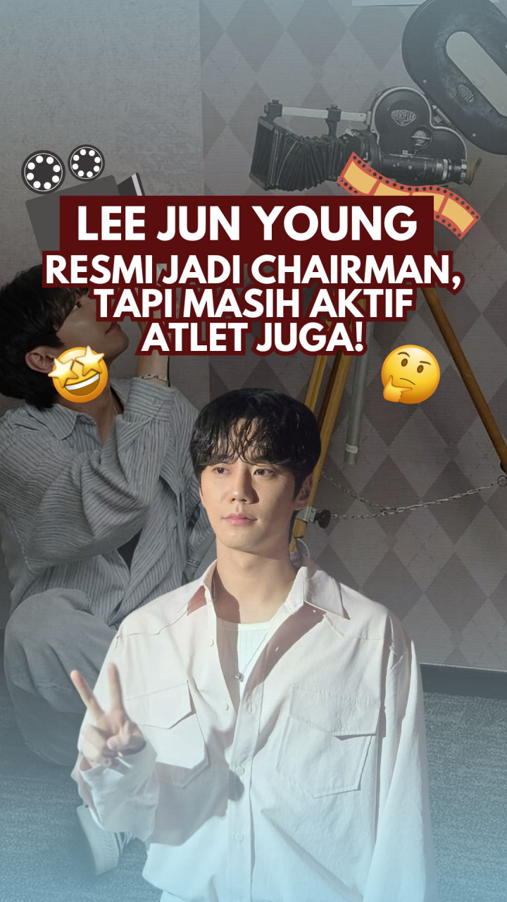 Lee Jun Young Resmi Jadi Chairman, Tapi Masih Aktif Atlet Juga!