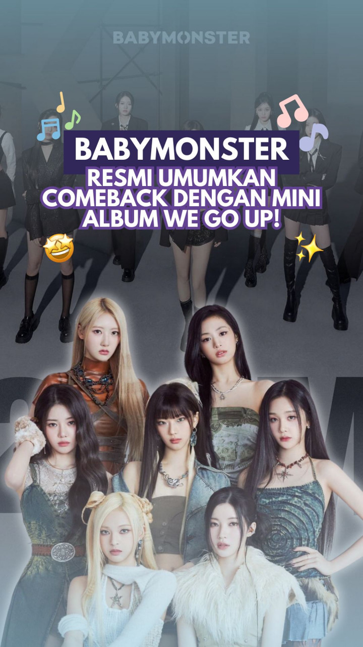 BABYMONSTER Resmi Umumkan Comeback dengan Mini Album WE GO UP!