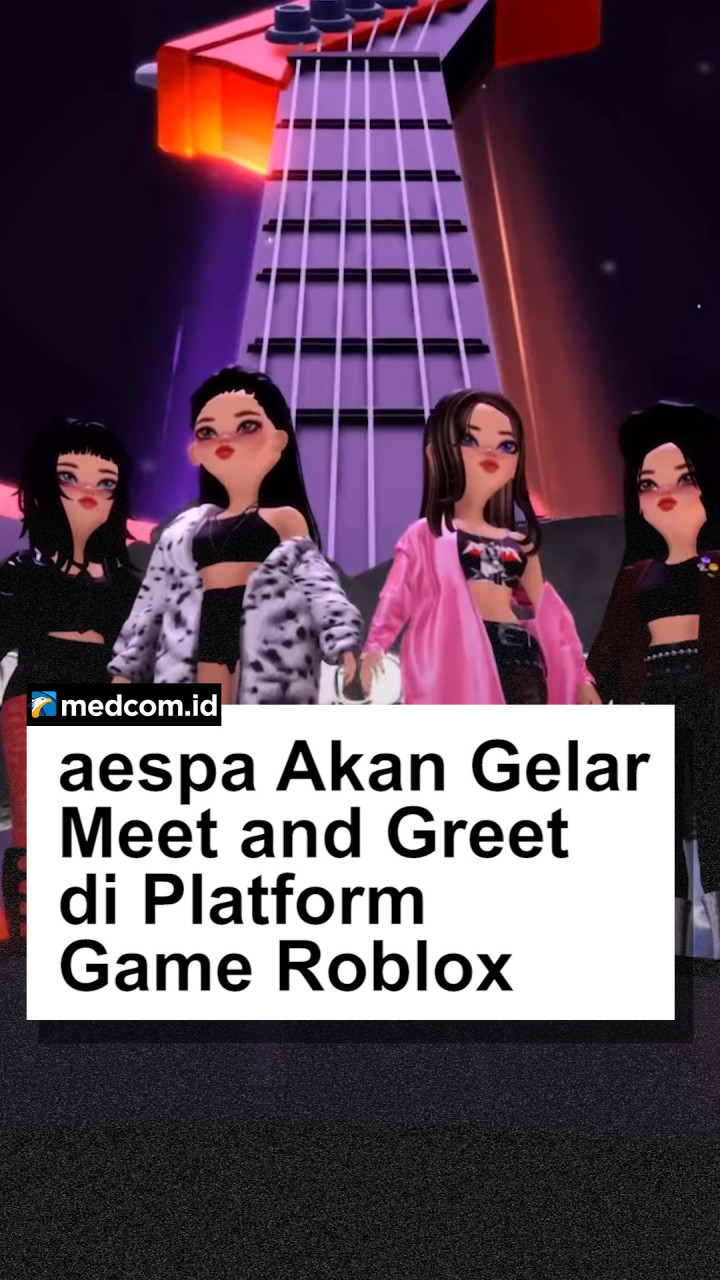 aespa Akan Gelar Meet and Greet di Platform Game Roblox