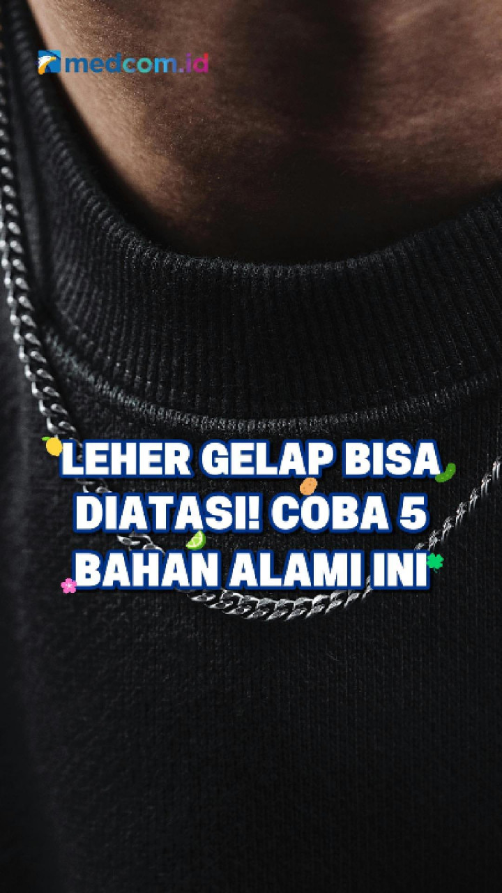 Leher Gelap Bisa Diatasi! Coba 5 Bahan Alami Ini