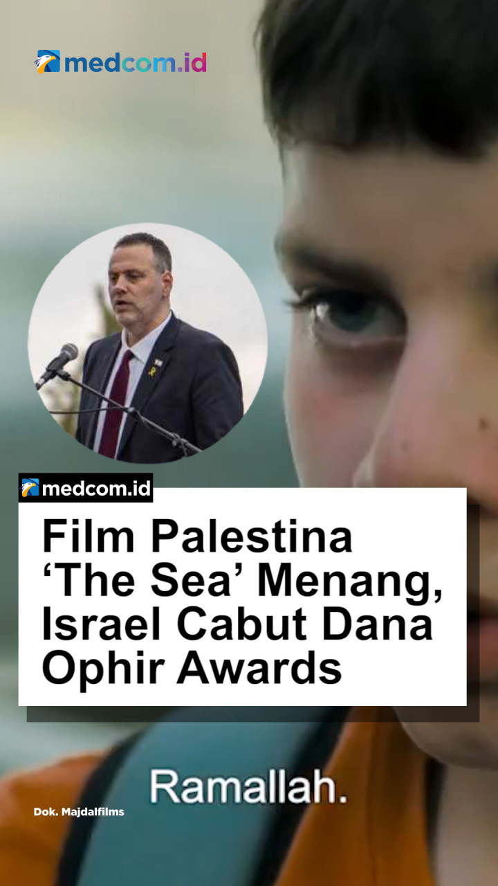 Film Palestina ‘The Sea’ Menang, Israel Putuskan Pendanaan Ophir Awards