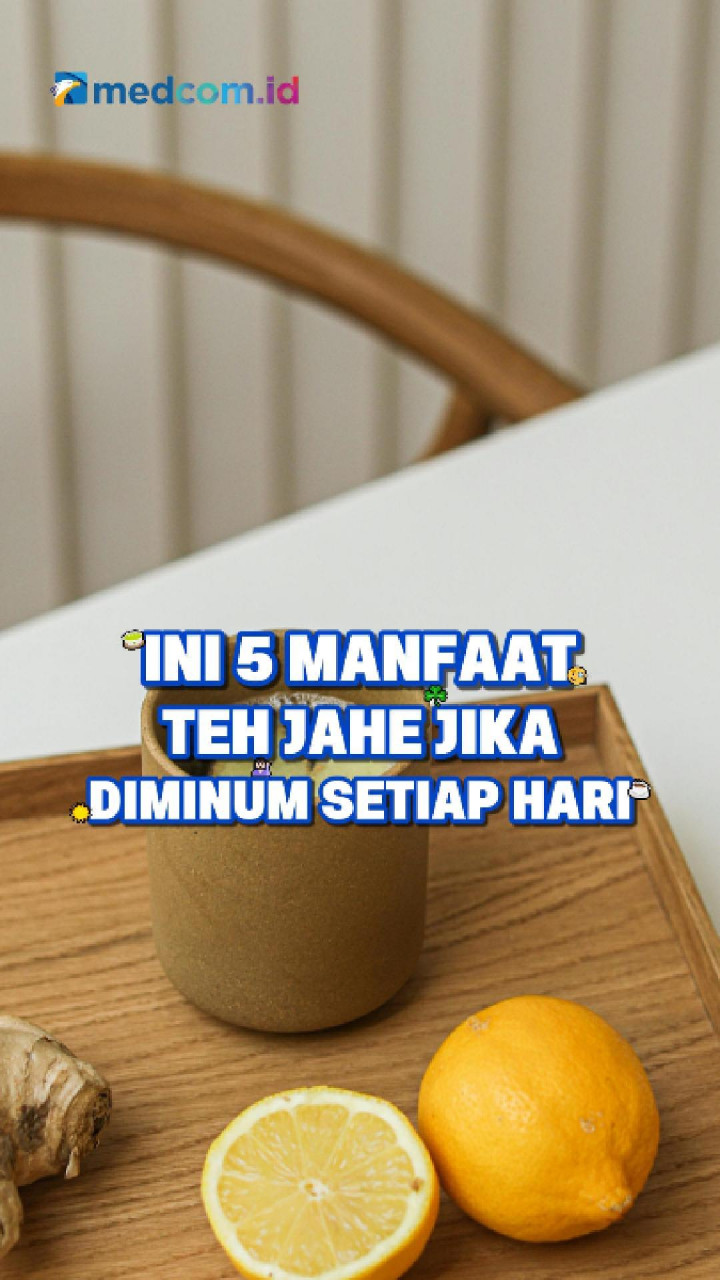 Ini 5 Manfaat Teh Jahe jika Diminum Setiap Hari