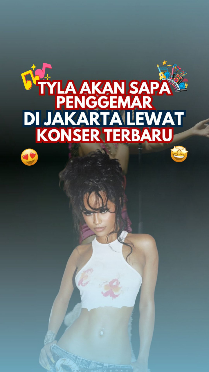 Tyla Akan Sapa Penggemar di Jakarta Lewat Konser Terbaru