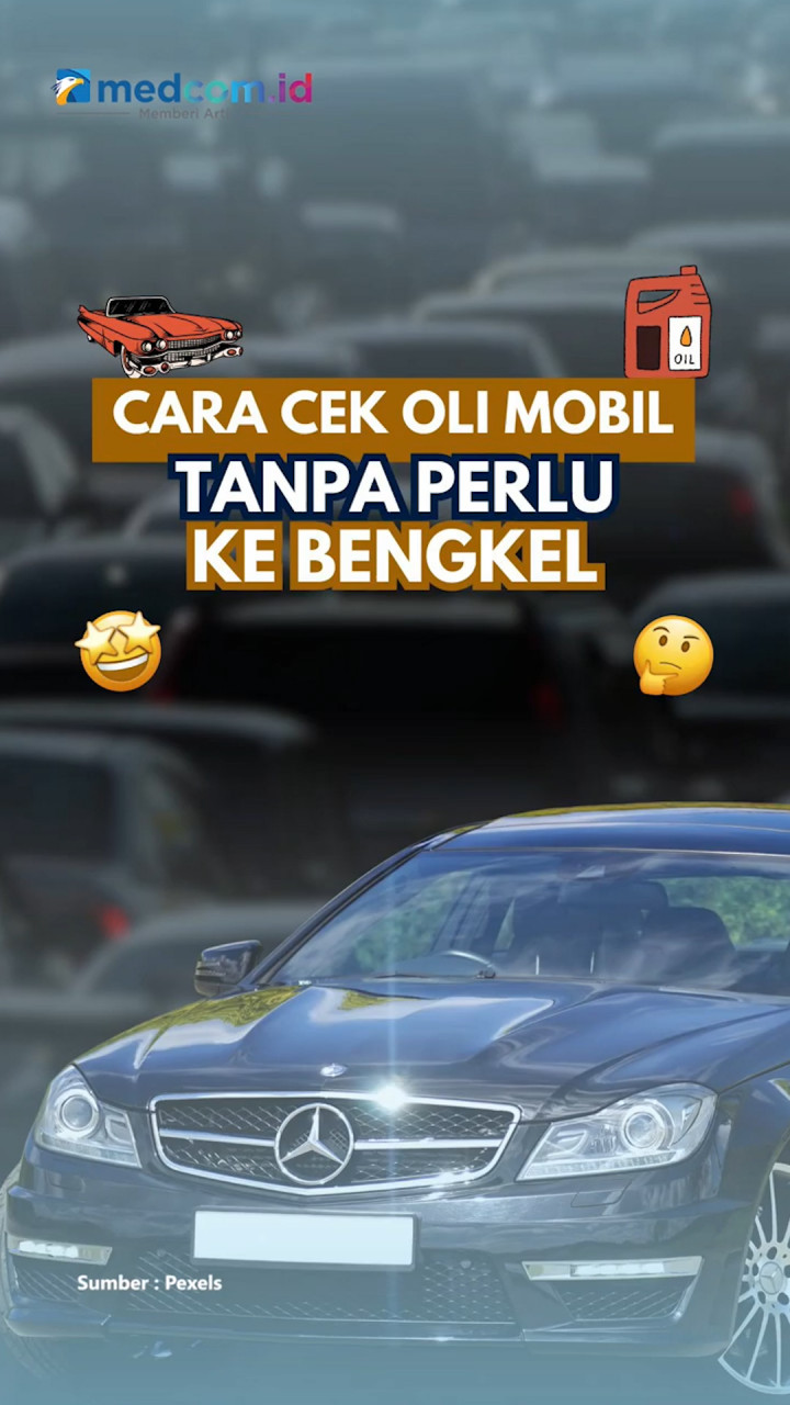Cara Cek Oli Mobil Tanpa Perlu Ke Bengkel
