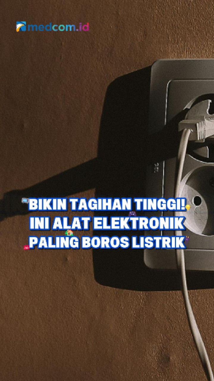 Bikin Tagihan Tinggi! Ini Alat Elektronik Paling Boros Listrik