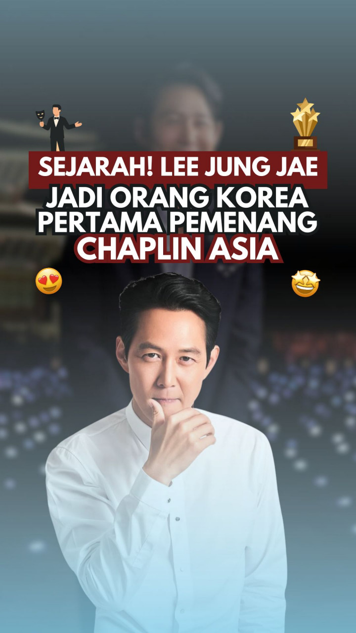 Sejarah! Lee Jung Jae Jadi Korea Pertama Pemenang Chaplin Asia