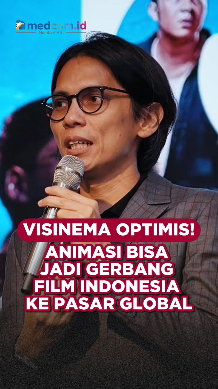 Visinema Optimis! Animasi Bisa Jadi Gerbang Film Indonesia ke Pasar Global