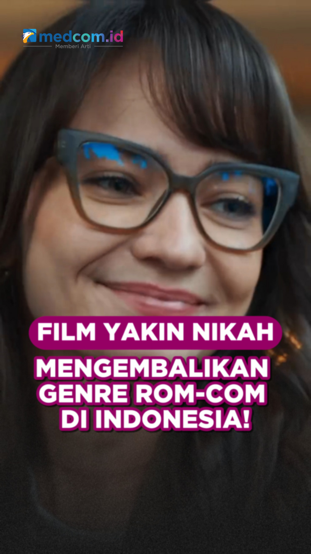 Film Yakin Nikah Mengembalikan Genre Rom-Com di Indonesia!