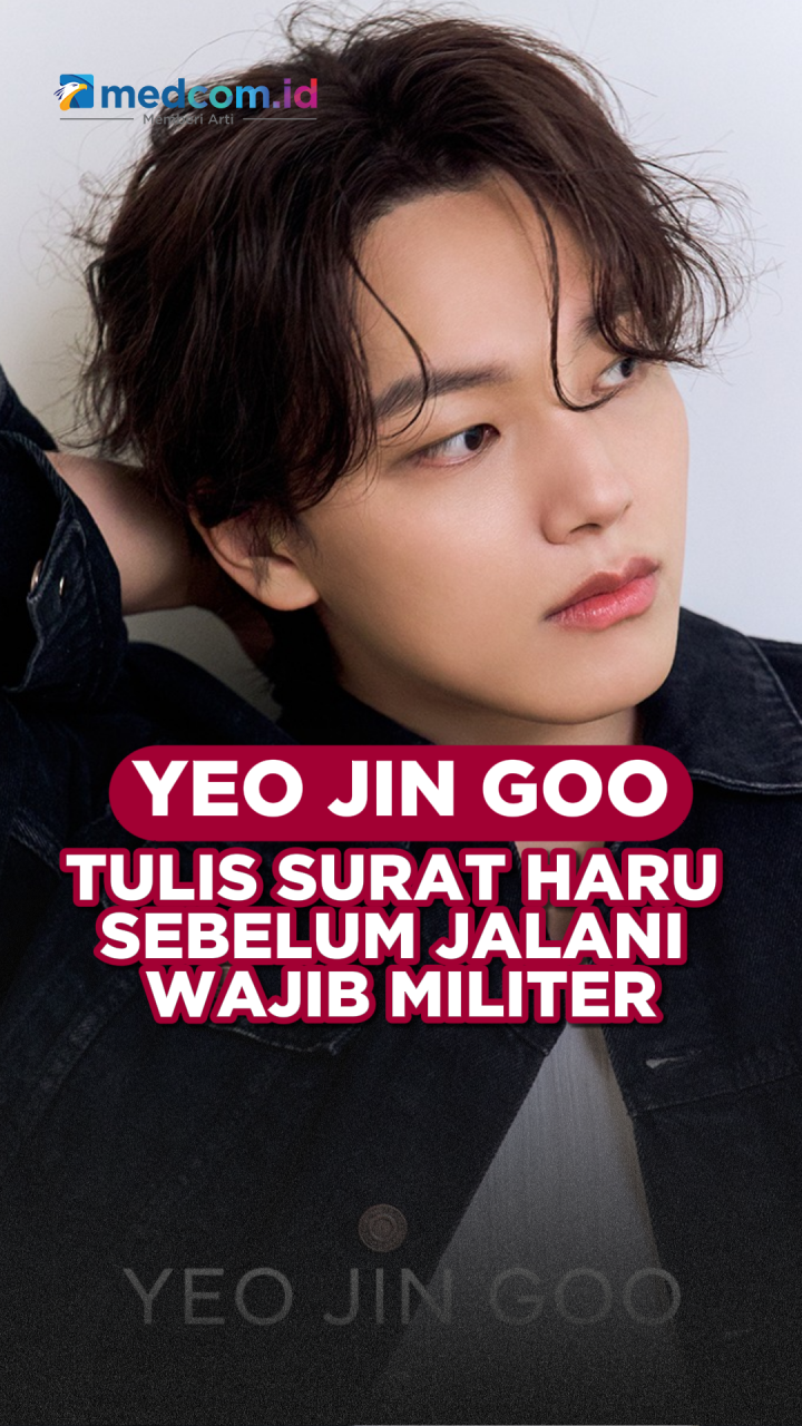 Yeo Jin Goo Tulis Surat Haru Sebelum Jalani Wajib Militer