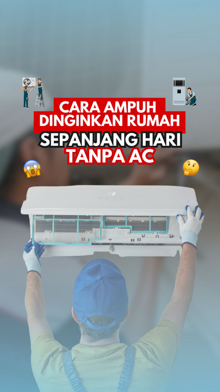 Cara Ampuh Dinginkan Rumah Sepanjang Hari Tanpa AC