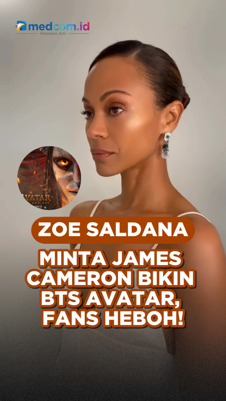 Zoe Saldana Minta James Cameron Bikin BTS Avatar, Fans Heboh!