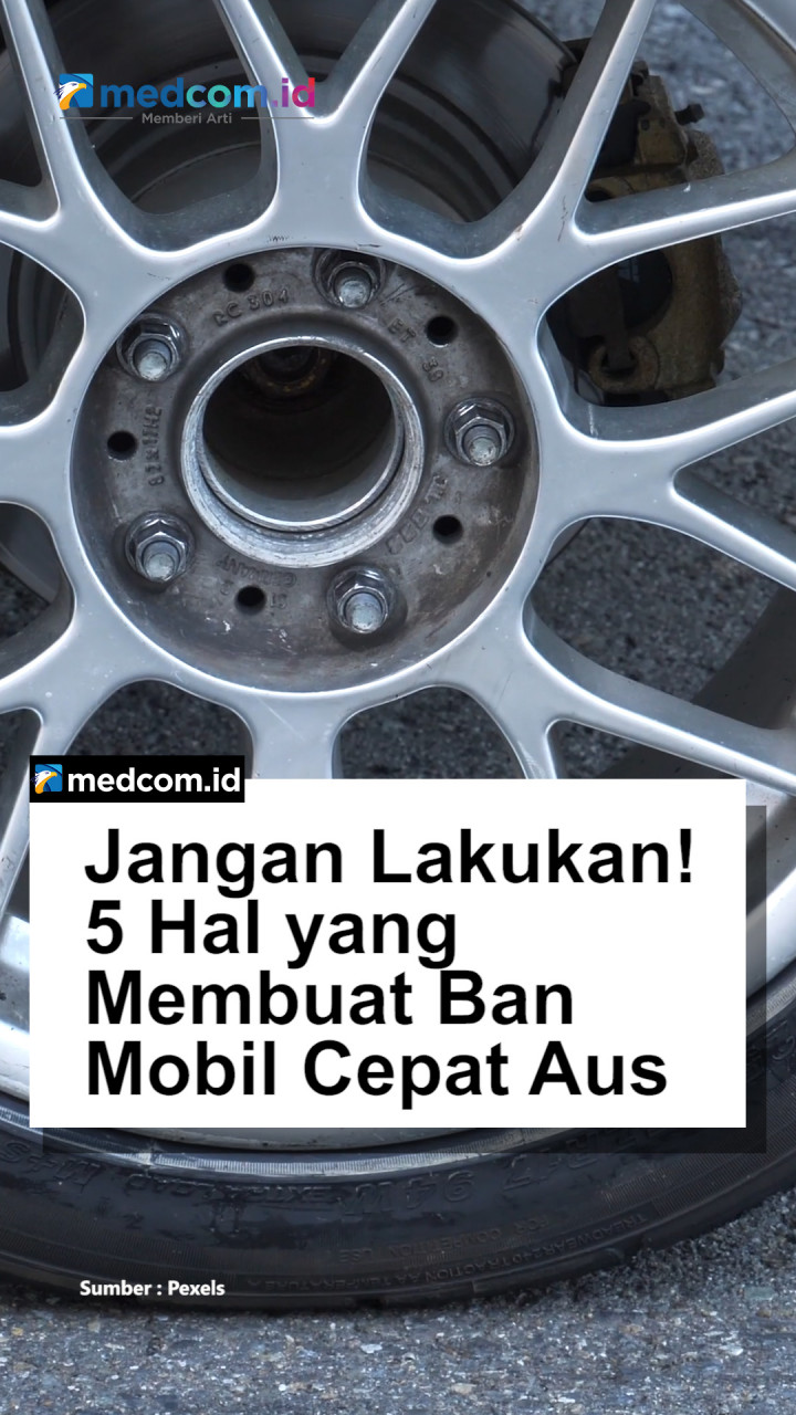 Jangan Lakukan! 5 Hal yang Membuat Ban Mobil Cepat Aus