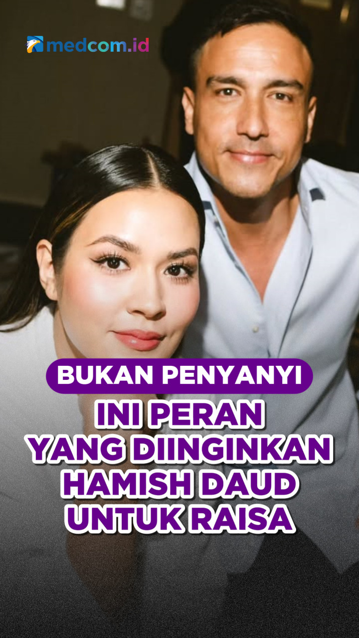 Bukan Penyanyi, Ini Peran yang Diinginkan Hamish Daud untuk Raisa