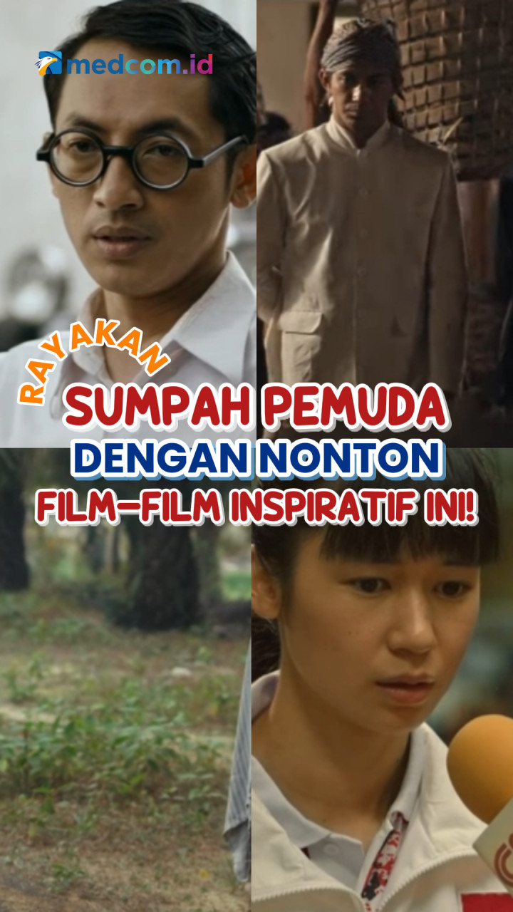 Rayakan Sumpah Pemuda dengan Nonton Film-Film Inspiratif Ini!