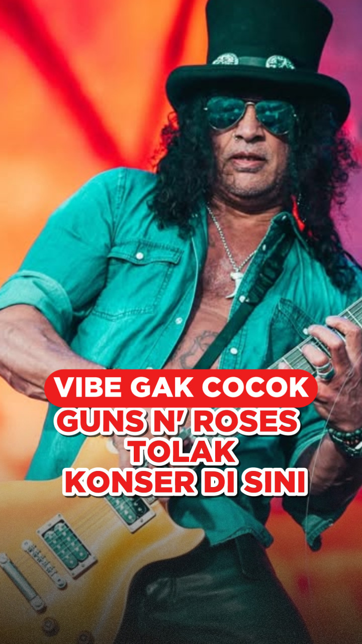 Vibe Gak Cocok, Guns N' Roses Tolak Konser di Sini