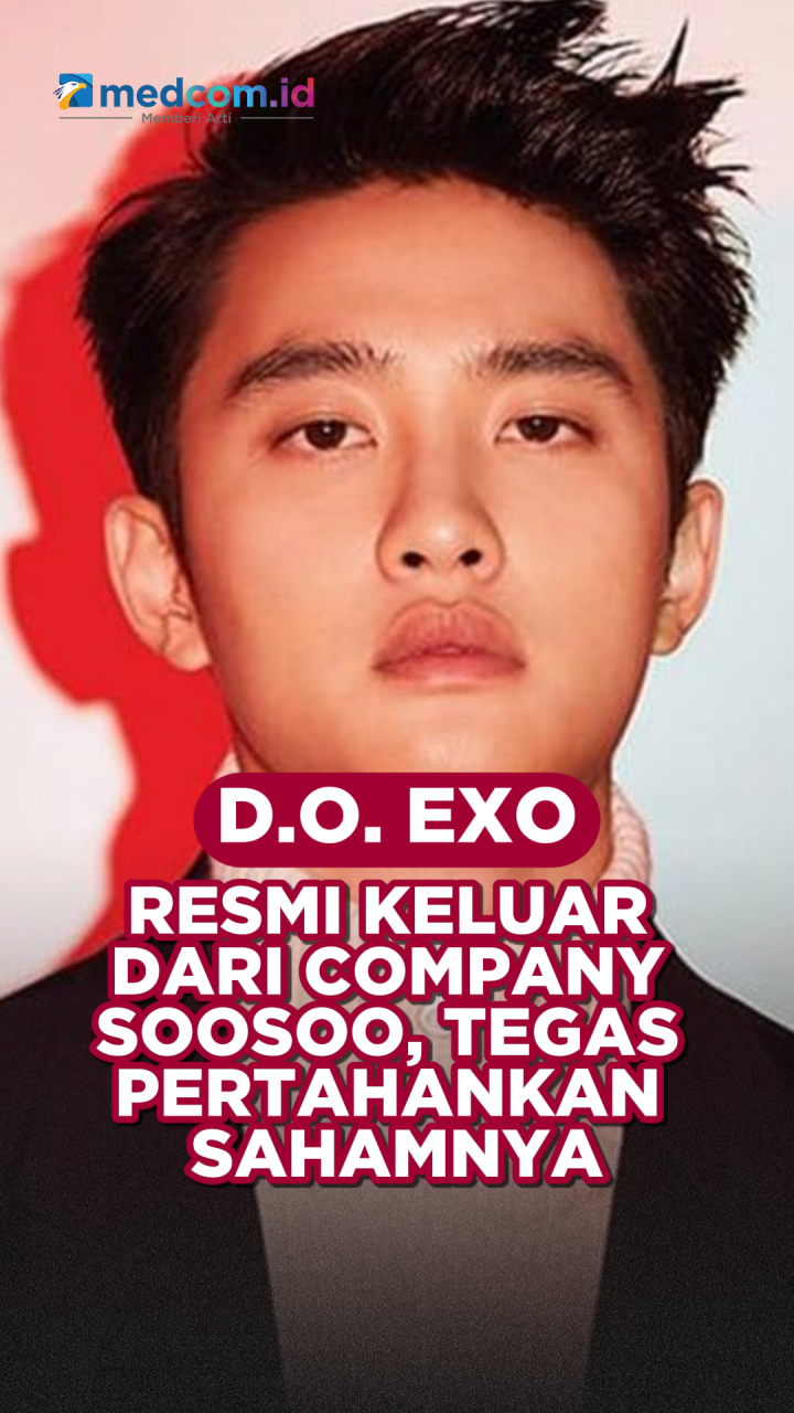 D.O. EXO Resmi Keluar dari Company SooSoo, Tegas Pertahankan Sahamnya