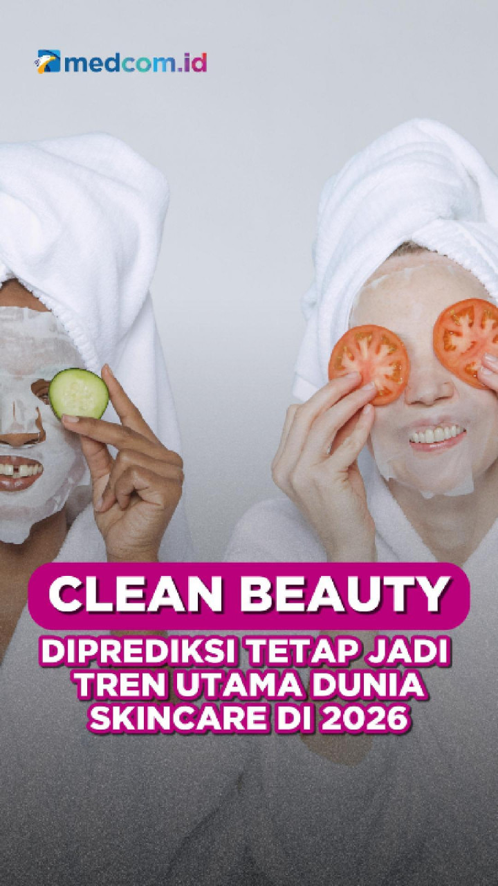Clean Beauty Diprediksi Tetap Jadi Tren Utama Dunia Skincare di 2026