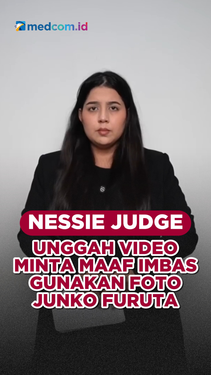Nessie Judge Unggah Video Minta Maaf Imbas Gunakan Foto Junko Furuta