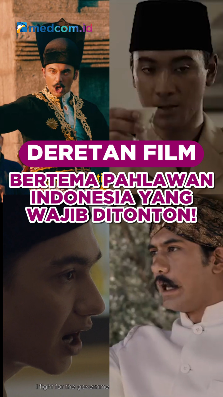 Deretan Film Bertema Pahlawan Indonesia yang Wajib Ditonton!