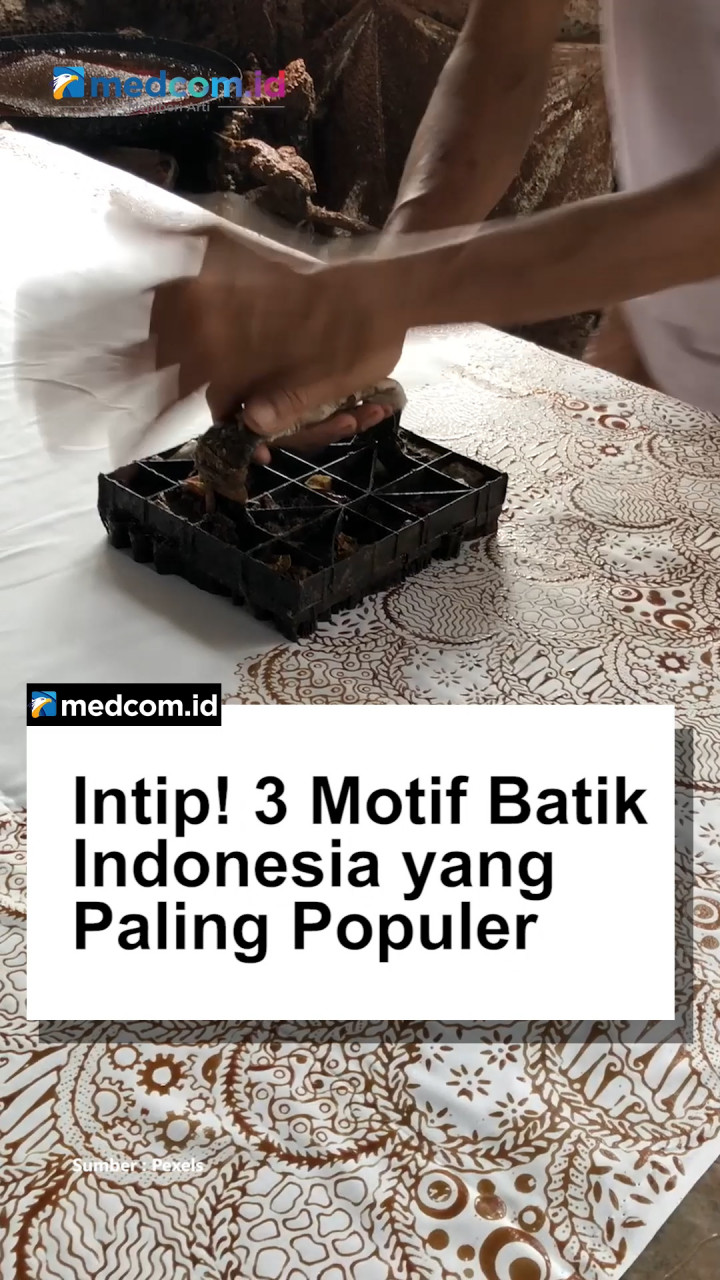 Intip! 3 Motif Batik Indonesia yang Paling Populer