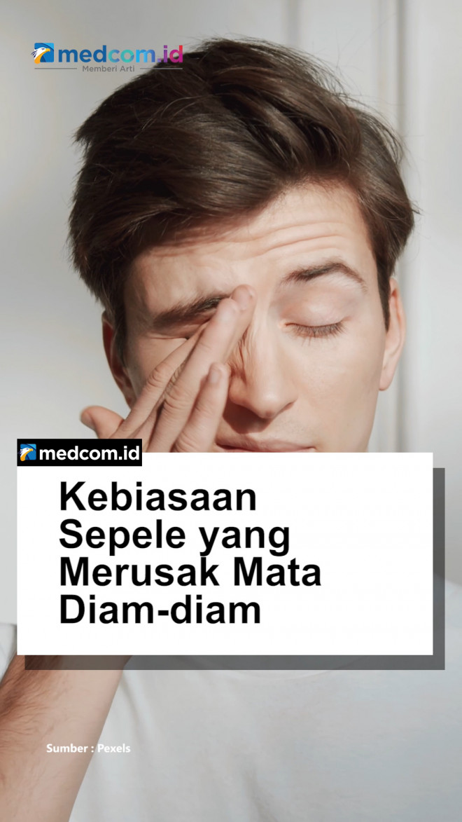 Kebiasaan Sepele yang Merusak Mata Diam-diam
