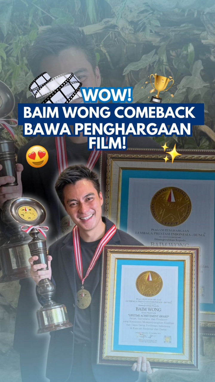 Wow! Baim Wong Comeback Bawa Penghargaan Film!