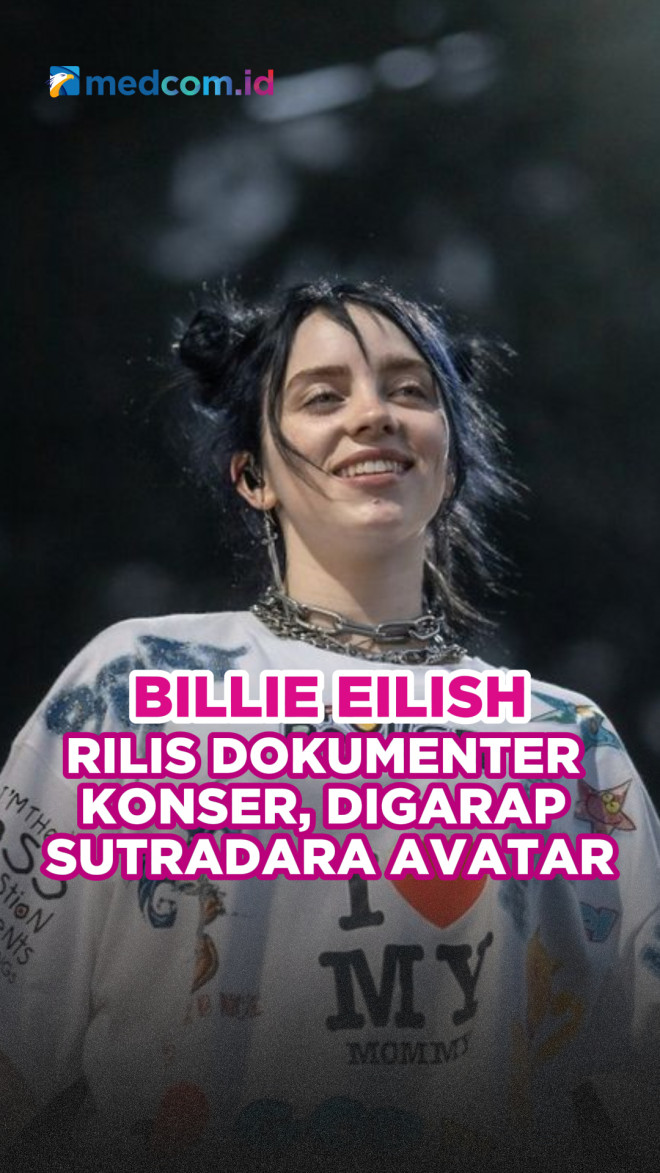 Billie Eilish Rilis Dokumenter Konser, Digarap Sutradara Avatar