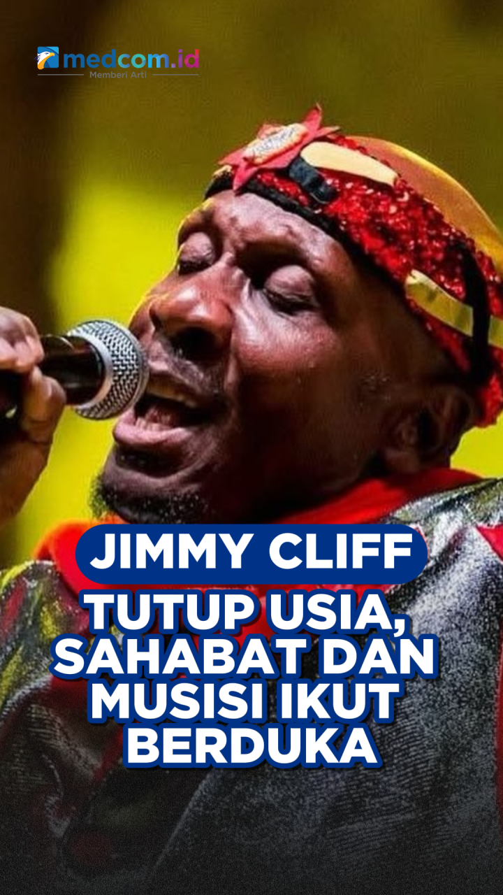 Jimmy Cliff Tutup Usia, Sahabat dan Musisi Ikut Berduka