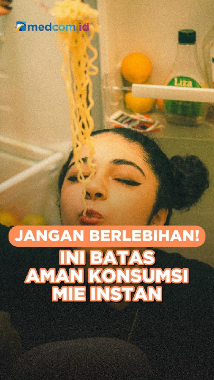 Jangan Berlebihan! Ini Batas Aman Konsumsi Mie Instan