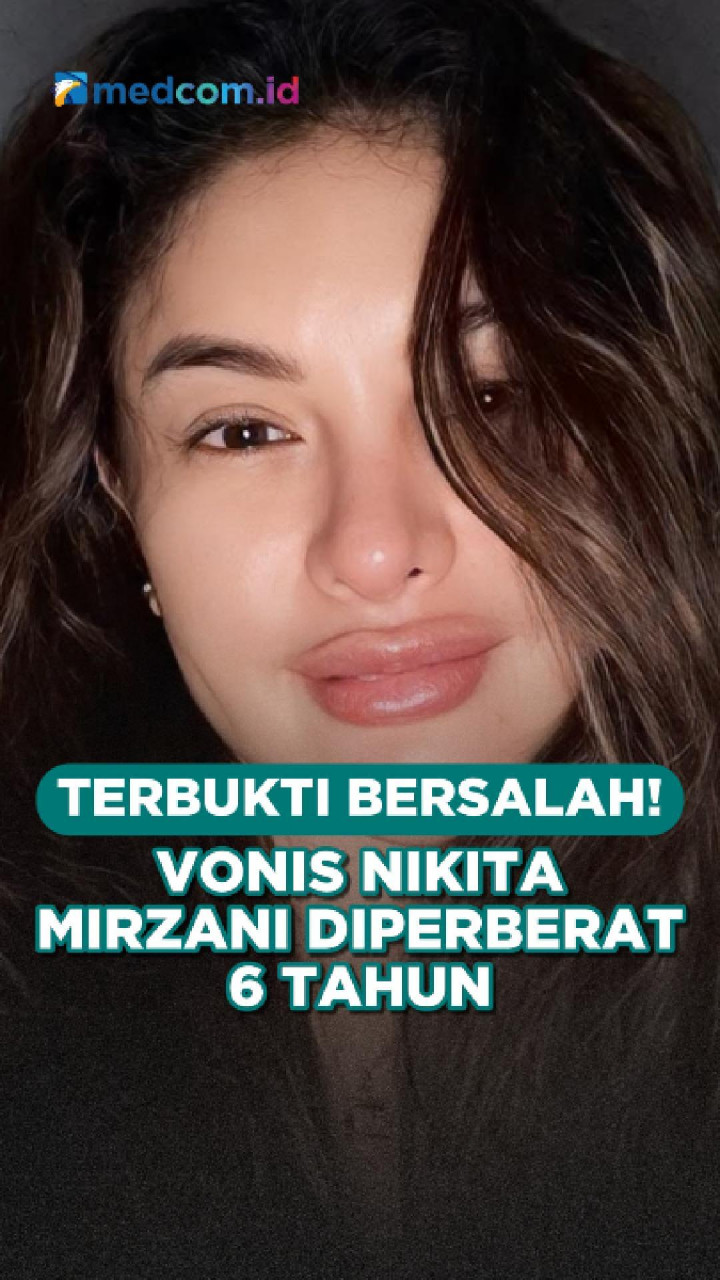 Terbukti Bersalah! Vonis Nikita Mirzani Diperberat 6 Tahun