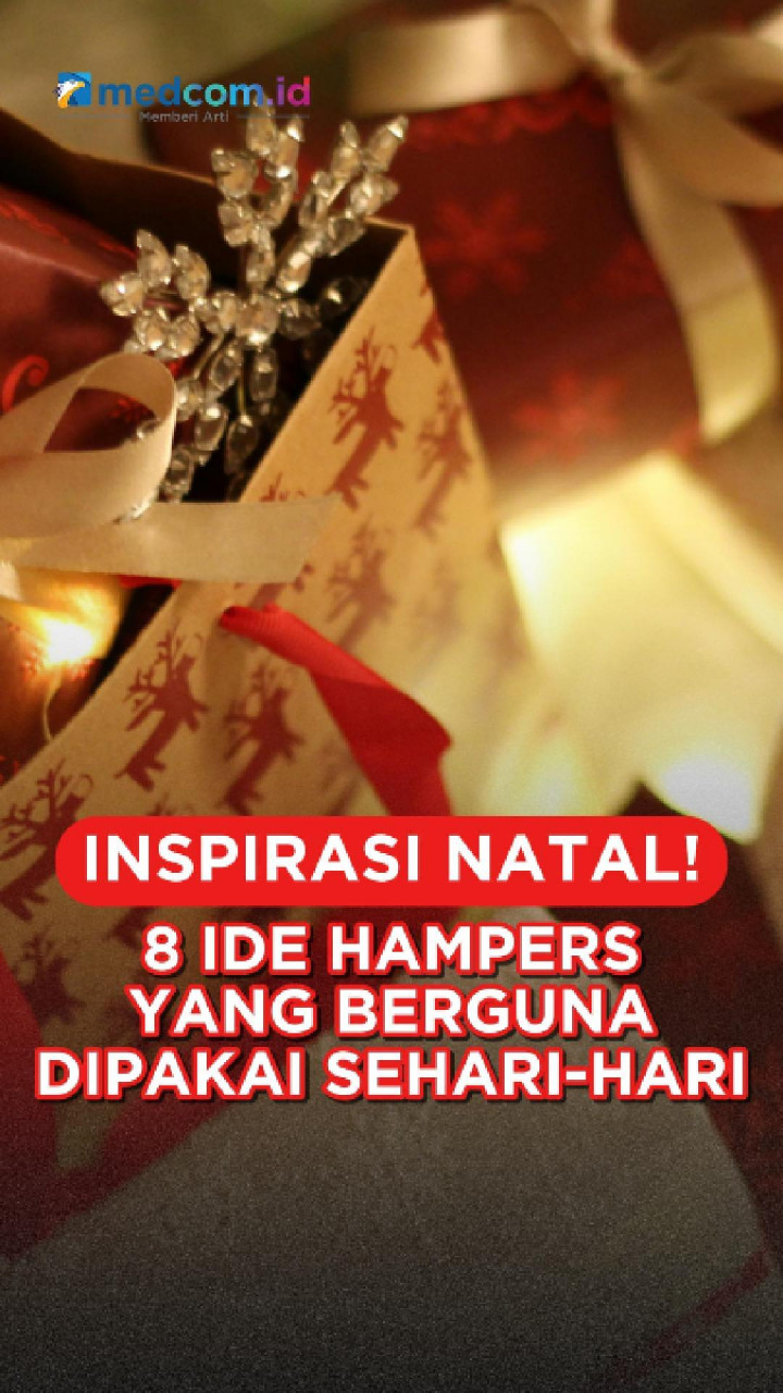 Inspirasi Natal! 8 Ide Hampers yang Berguna Dipakai Sehari-hari