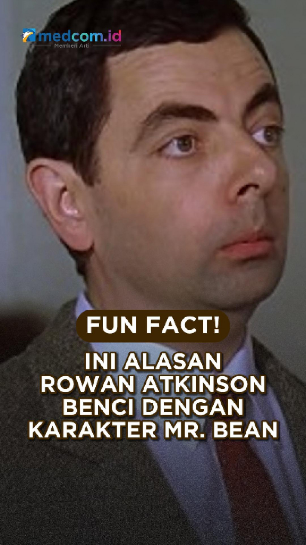 Fun Fact! Ini Alasan Rowan Atkinson Benci dengan Karakter Mr. Bean