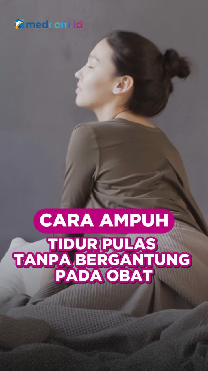 Cara Ampuh Tidur Pulas Tanpa Bergantung pada Obat